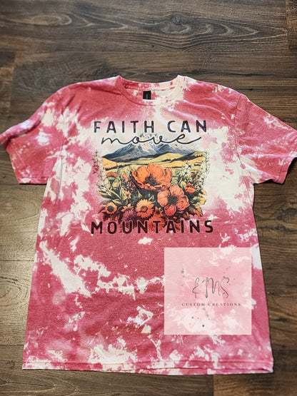 Faith can move mountains t-shirt or crewneck sweatshirt