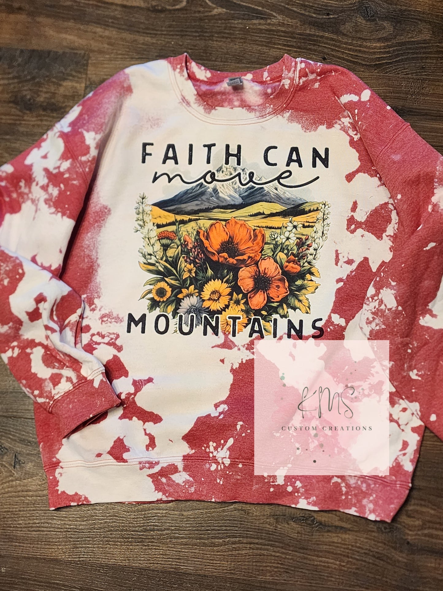 Faith can move mountains t-shirt or crewneck sweatshirt